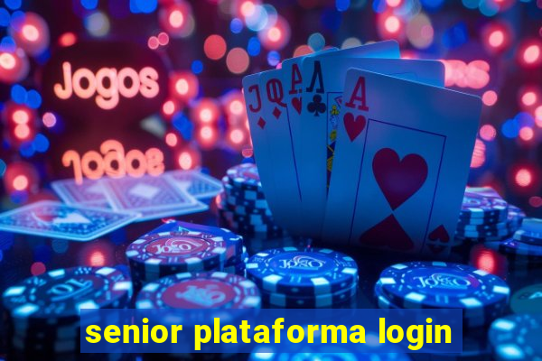 senior plataforma login